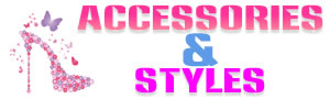 Home of Fashion Accessories and Styles