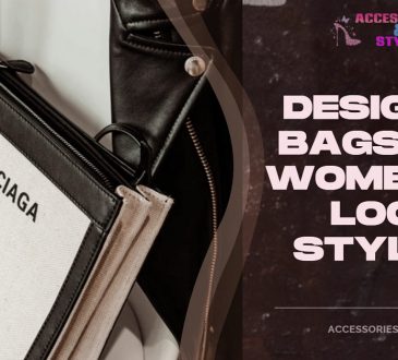 7 Stylish and Fashionable Designer Bags for Women