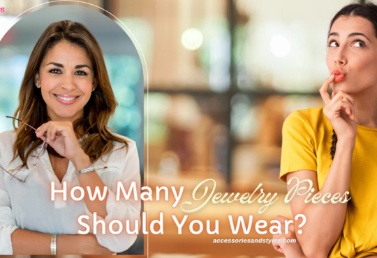 How Many Jewelry Pieces Should You Wear