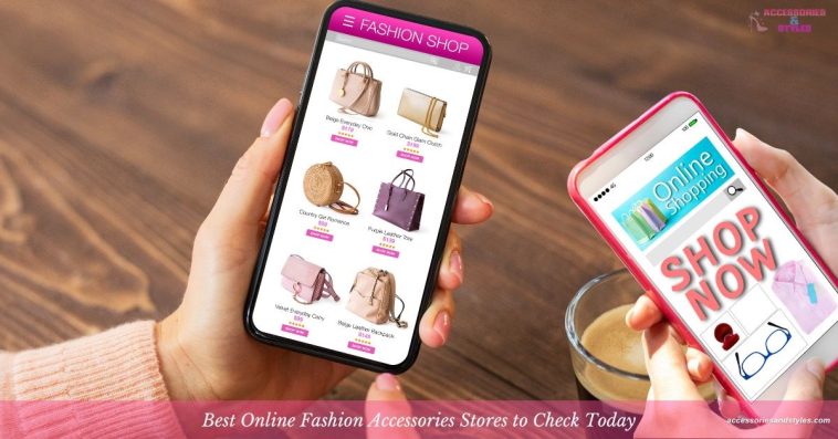 Best Fashion Accessories Stores